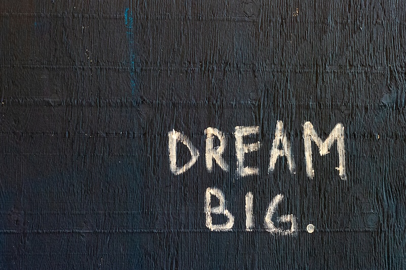 Träume groß!