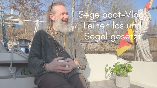 Leinen Los und Segel setzen – Ep 5